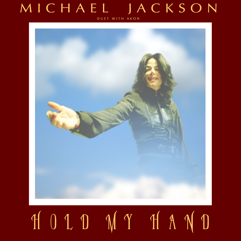 HOLD MY HAND.jpg