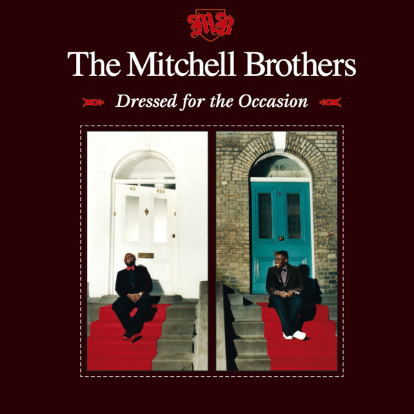 The Mitchell Brothers-Dressed for the occasion.jpg